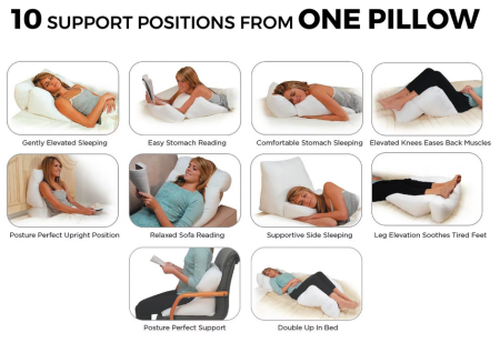 10 support positions from one pillow - sleeping, reading, side sleeping, leg elevation and more